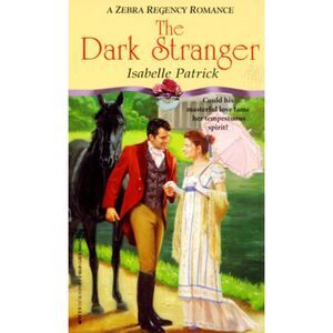 Dark Stranger by Isabel Patrick (1999, Mass Market)